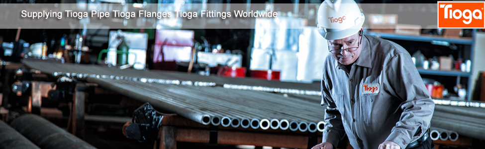 Tioga Pipe Tioga Flanges Tioga Fittings